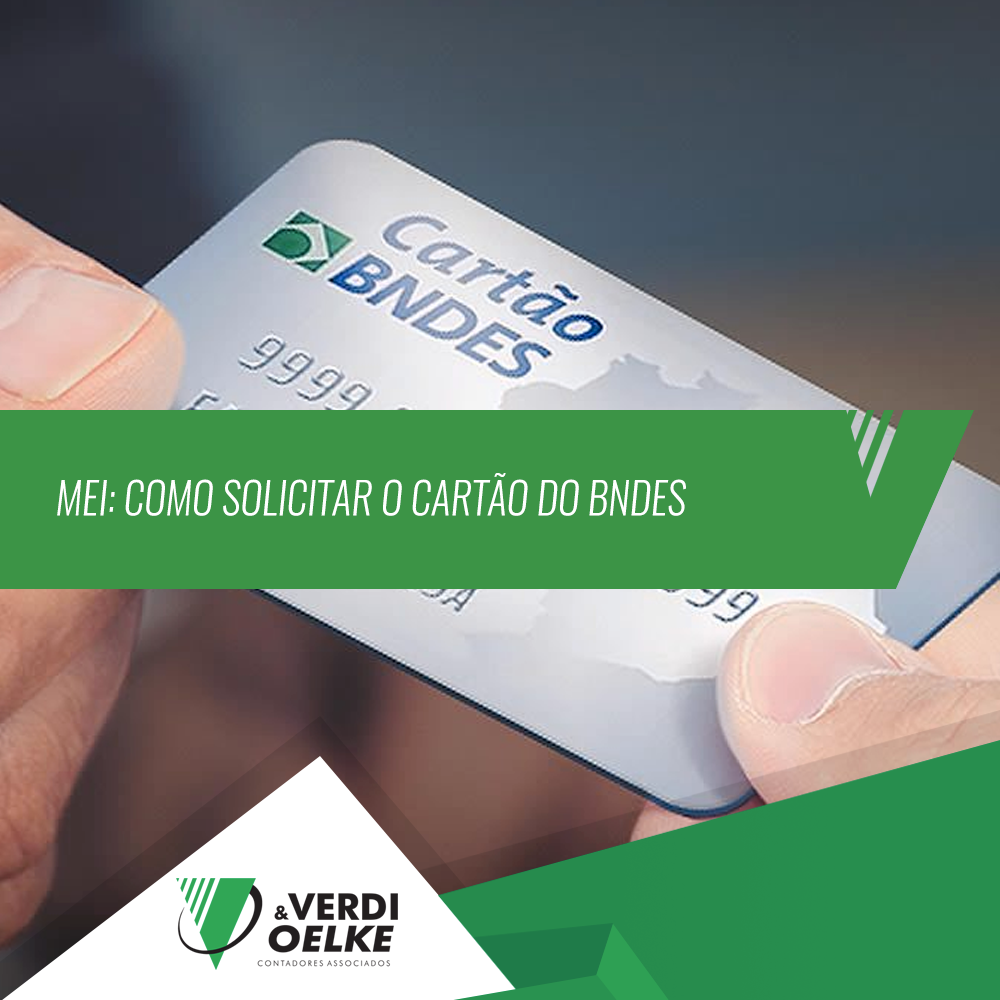 Como funciona o cartão BNDES MEI? Como pedir o seu?